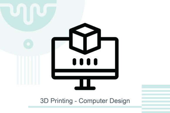 3D Printing - Computer Design
